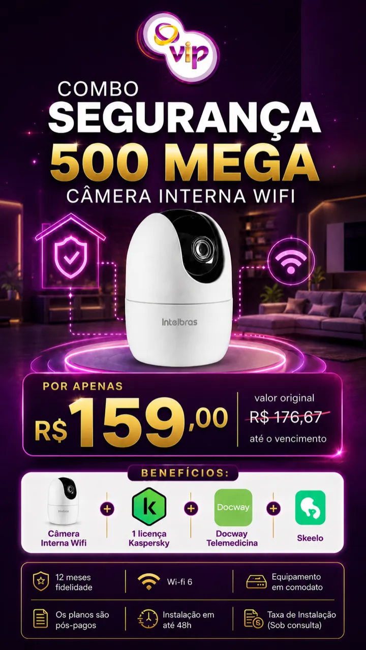 Arte promocional VIP: Combo Segurança 500 Mega por R$ 159,00/mês até o vencimento.